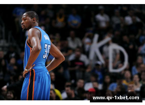 1xbet体育杜兰特在NBA季前赛中的表现引发全球瞩目 - 副本